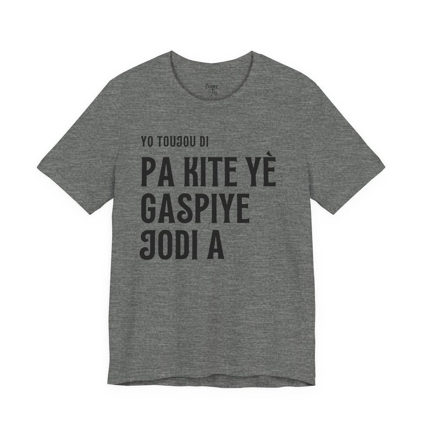 Pa Gaspiye Unisex Jersey Short Sleeve Tee