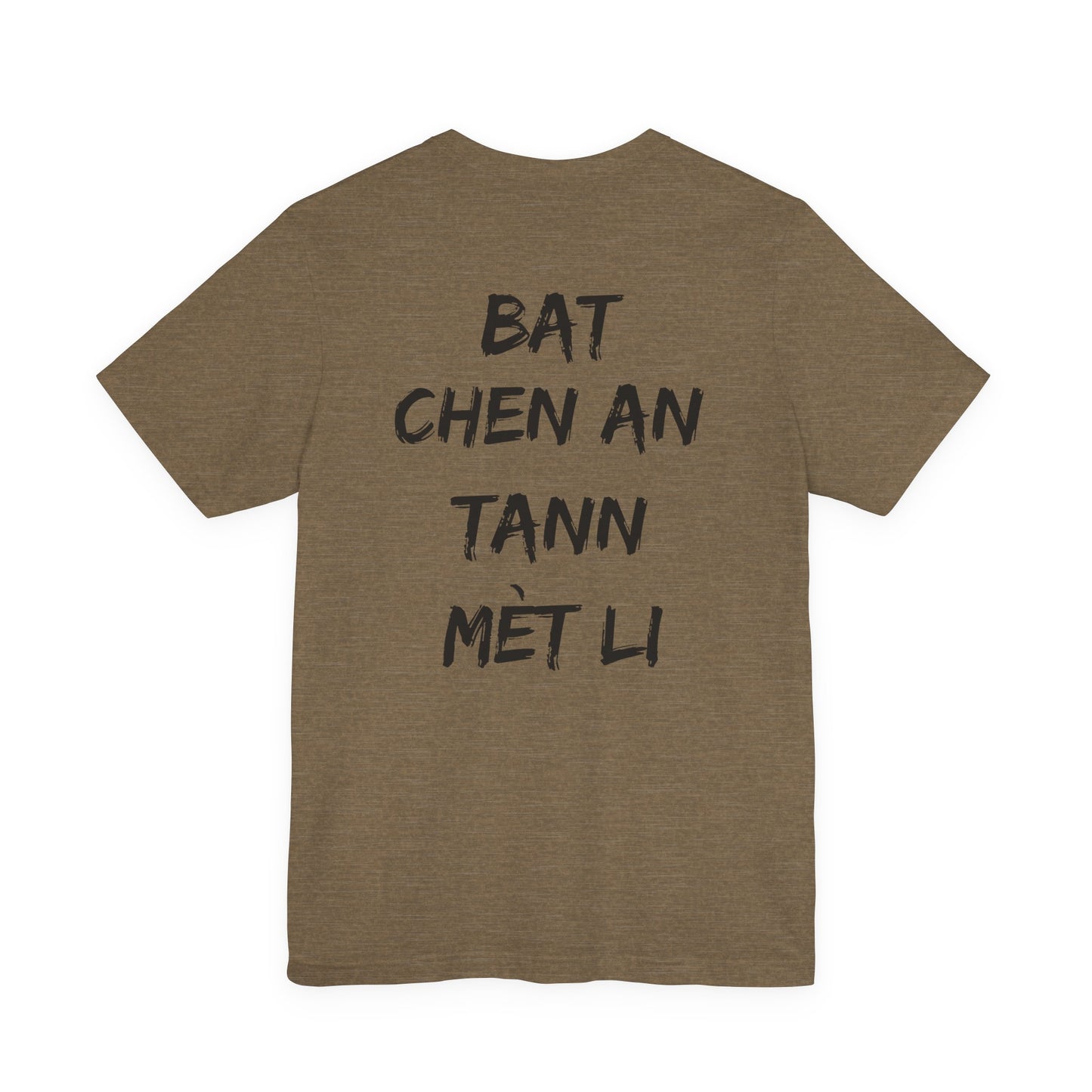 Tann Mèt Li Unisex Jersey Short Sleeve Tee