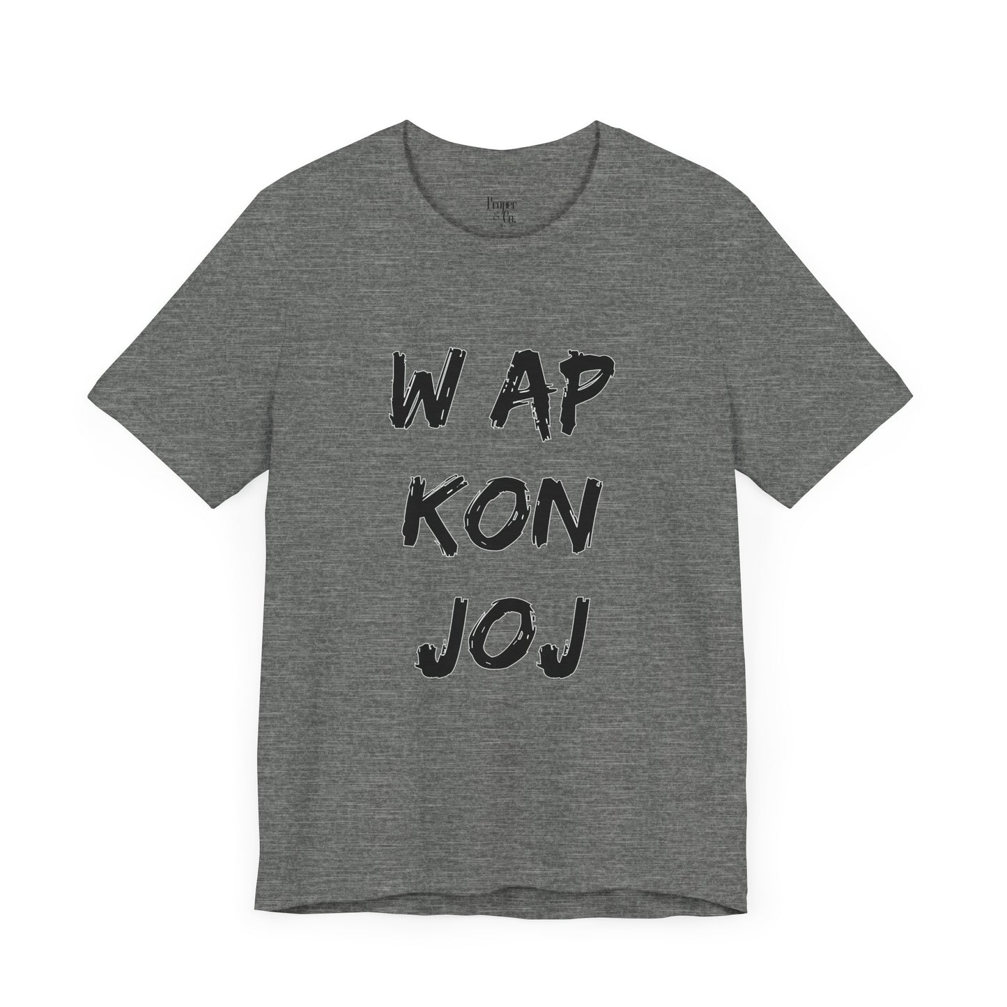 W ap Kon Joj Unisex Jersey Short Sleeve Tee
