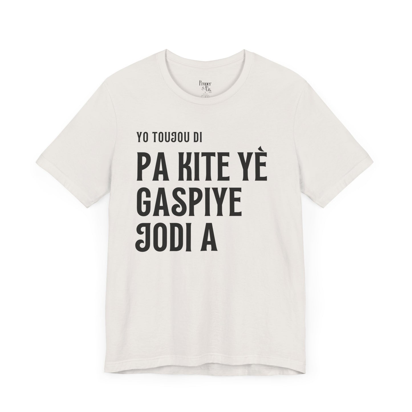 Pa Gaspiye Unisex Jersey Short Sleeve Tee